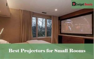 Best Projectors for Small Rooms
